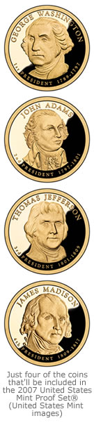 Examples of the Presidential $1 Coins inluded in the U.S. Mint 2007 Proof Set