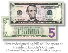 First New $5 Bill Will Be Spent At Abraham Lincoln's Cottage