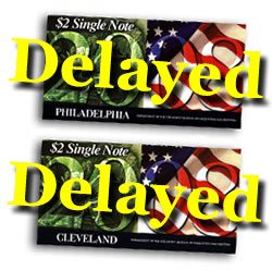 Philadelphia $2 Single Note Joins Cleveland Delay