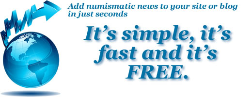 Add numismatic news to your site or blog in just seconds Add numismatic news to your site or blog in just seconds