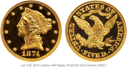 Lot 535&nbsp;1874 Liberty Half Eagle. Proof-66 Ultra Cameo (NGC)