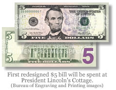 First New $5 Bill Will Be Spent At Abraham Lincoln's Cottage