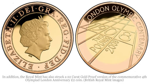 In addition, the Royal Mint has also struck a 22 Carat Gold Proof version of commemorative 4th Olympiad London Anniversary £2 coin. (British Royal Mint images)