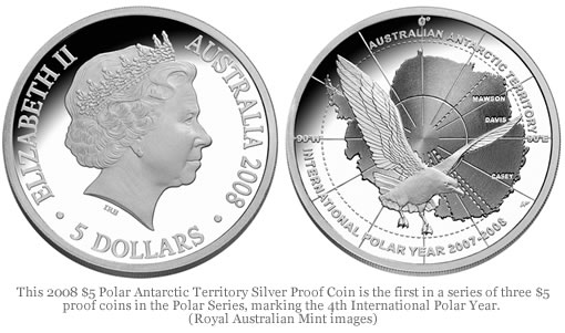This 2008 $5 Polar Antarctic Territory Silver Proof Coin is the first in a series of three $5 proof coins in the Polar Series, marking the 4th International Polar Year.