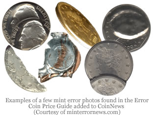 Examples of a few mint error photos found in the Error Coin Price Guide added to CoinNews Courtesy of minterrornews.com)