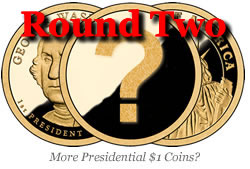 Question in Presidential $1 Coin, Round Two