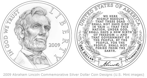2009 Abraham Lincoln Commemorative Silver Dollar Coin Designs