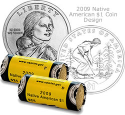 2009 Native American $1 Coin designs and coin rolls