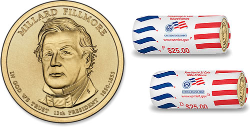 2010 Millard Fillmore Presidential $1 Coin and $25 Dollars Rolls