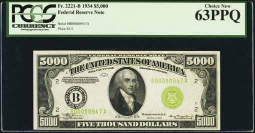 Fr. 2221-B $5,000 1934 Federal Reserve Note. PCGS Choice New 63PPQ