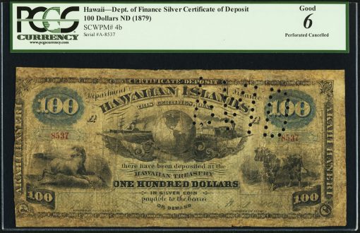 Hawaii Kingdom of Hawaii $100 ND (1879) Pick 4b