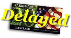 2008-2-Dollar-Cleveland-Note-Delayed.jpg