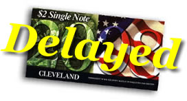 2008 Cleveland First Day $2 Single Notes Delayed
