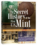 The Secret History of the First U.S. Mint Book Jacket