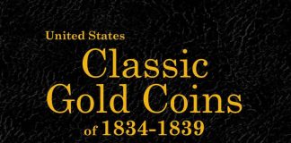 New Book About U.S. Classic Gold Coins from 1843 to 1839 Cover of Book: United States Classic Gold Coins of 1834-1839