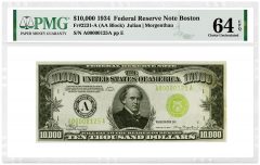 1934 $10,000 Federal Reserve Note (Boston) graded PMG 64 Choice Uncirculated EPQ