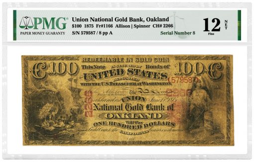 $100 1875 Fr. 1166 The Union National Gold Bank of Oakland