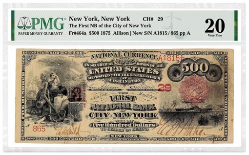 1875 $500 First National Bank of the City of New York graded PMG 20 Very Fine