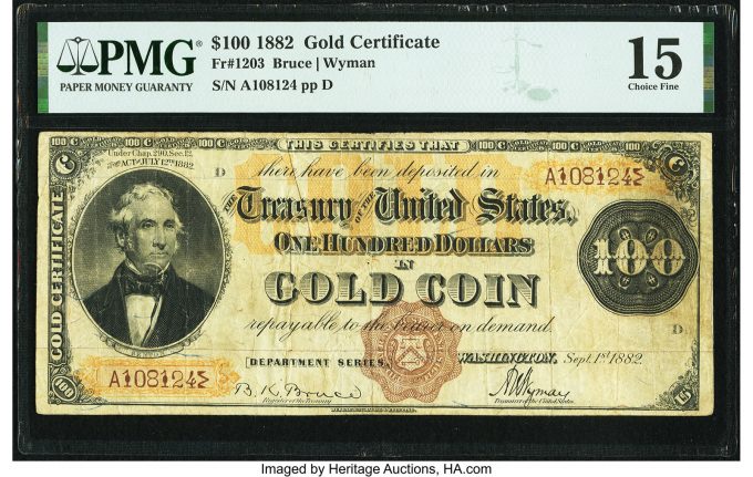 Fr. 1203 $100 1882 Gold Certificate PMG Choice Fine 15