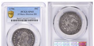 Rare Coins From 1796 Take Center Stage At Expanded CSNS April Convention 1796 Half Dollar 15 Stars variety (Overton 101), graded PCGS SP65