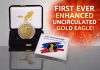 U.S. Mint Reveals First-Ever Enhanced Uncirculated American Gold Eagle First ever Enhanced Uncirculated American Gold Eagle